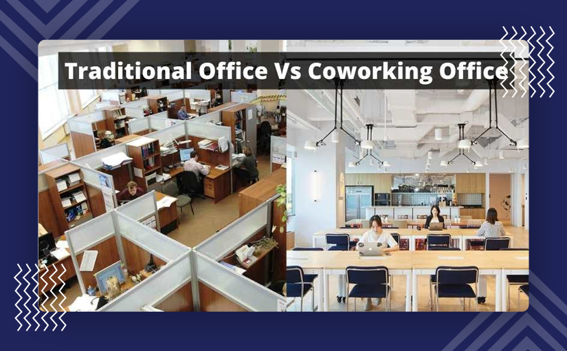 Coworking Space Better Than A Traditional Office1